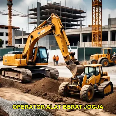 Panduan Memilih Operator Alat Berat Profesional di Jalan Malioboro